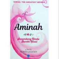 Image of Aminah : Senandung rindu bunda rasul