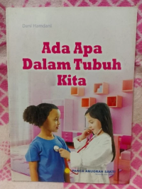 Image of ADA APA DALAM TUBUH KITA