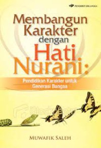 Image of Membangun karakter dengan hati nurani