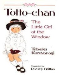 Image of TOTTO-CHAN : GADIS CILIK  DI JENDELA