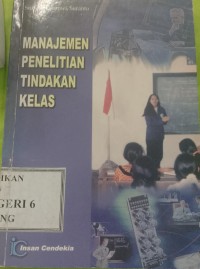 Image of MANAJEMEN PENELITIAN TINDAKAN KELAS