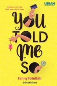 Image of You Told Me So