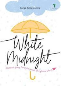 Image of While midnight : Dimensi yang Tercipta untuk Menghancurkan