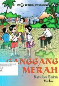 Image of GANGGANG MERAH Membawa Berkah