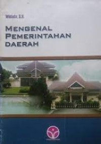 Image of MENGENAL PEMERINTAHAN DAERAH