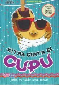 Image of KITAB CINTA SI CUPU : Suka & Duka menjadi Pemuja Rahasia