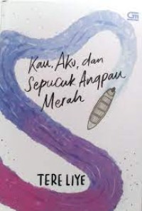 Image of Kau, Aku, dan Sepucuk Angpau Merah