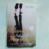 Image of Jangan paksa aku menyerah : perjuangan berhikmah wanita penderita kanker payudara
